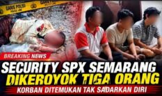 Security SPX Diduga Dikeroyok Usai Keluar dari Kafe Hens99 Semarang, Korban Laporkan ke Polrestabes